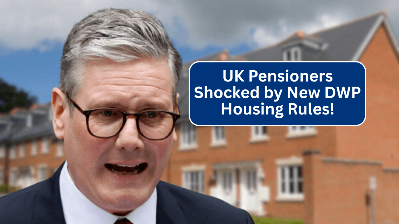 UK DWP Officially Announces New Home Ownership Rules for Pensioners